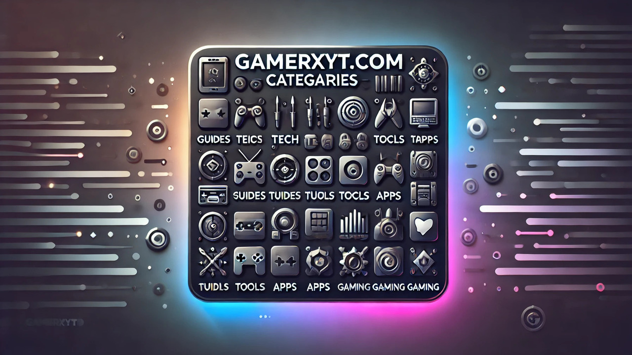 Gamerxyt.com Categories: An In-Depth Exploration - Visto Weekly